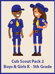 Cub Scout Pack 2 Boys & Girls Kindergarten - 5th Grade