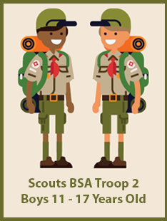 Scouts BSA Troop 2 Boys 11 - 17 Years Old